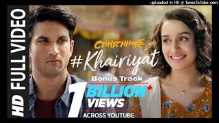 Full Song KHAIRIYAT BONUS TRACK  CHHICHHORE  Sushant Shraddha  Pritam Amitabh BArijit Singh [upl. by Sailesh152]