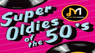 Super Oldies Of The 50s  Best Hits Of The 50s  Original Mix [upl. by Dnilasor383]