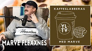 Marve Flexxnes Young L  Kaffeslabberas med Marve  050 PODCAST YLTV [upl. by Duhl]