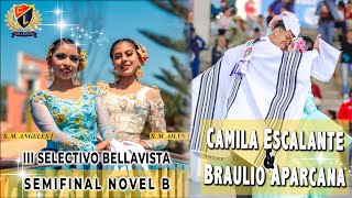 III SELECTIVO BELLAVISTA  CL 2024  SEMIFINAL NOVEL B  BRAULIO APARCANA Y CAMILA ESCALANTE [upl. by Sirret]