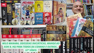 MILO MANARA ODISSEIAS INICIÁTICAS MANGÁ AO ASHI 8 HQ PARA TODOS DA CONRAD E OUTROS  57° VÍDEO [upl. by Deroo]