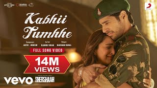 Kabhii Tumhhe  Shershaah Full Song Sidharth Kiara JavedMohsin Darshan Raval [upl. by Yenwat]