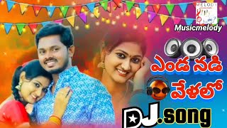 NADI ENDA VELALO  Latest DJ folk song 2024  New djfolksongs  REMIX BY  musicmelody [upl. by Rachaba]