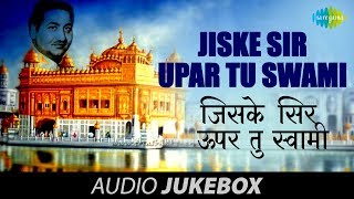 Jiske Sir upar Tu Swami  Mohd RafiShabad Gurbani [upl. by Eiramyllek]