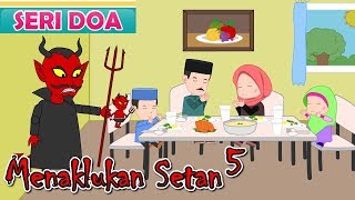 Menaklukan Setan Seri 5Doa Sebelum MakanSeri Menaklukan SetanJamallaeli [upl. by Tricia466]