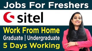 Work From Home Jobs For Students  Sitel Is Hiring  Undergraduate  Jobs For Freshers [upl. by Premer308]