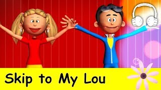 Skip to My Lou  nursery rhymes amp children songs with lyrics [upl. by Peterson948]