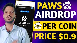 Paws Airdrop Per Coin Price  Paws Airdrop Unlimited Trick  Paws Airdrop News Today  Paws Listing [upl. by Eniale]