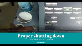 Proper Shutting Down process for Ultrasound machines [upl. by Bryn457]