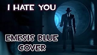 I HATE YOU but its an Emesis Blue cover  FNF Cover [upl. by Nawrocki407]