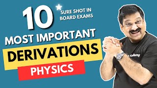 💥10 MOST IMPORTANT DERIVATIONS💥 of Class 12 Physics from whole Syllabus🎯 Sure Shot in Board Exams 💪 [upl. by Darell]