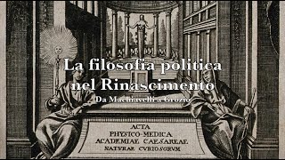 La filosofia politica nel Rinascimento [upl. by Valorie104]