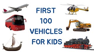 First 100 Vehicles Names In English With Pictures  Vehicles Names amp Sounds Learn Vehicles For Kids [upl. by Acsicnarf22]