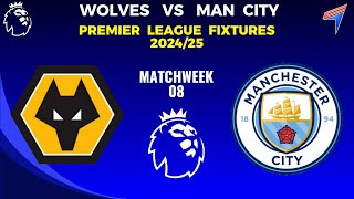 WOLVERHAMPTON vs MAN CITY • EPL Fixtures Today • Matchweek 8 • Premier League Fixtures 202425 [upl. by Ibor]