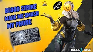 SMASHING MY PHONE BECAUSE OF BLOOD STRIKE [upl. by Nal]