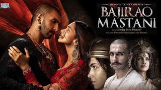 Bajirao Mastani Full Movie  Ranveer Singh  Deepika Padukone  Priyanka Chopra  Review and Facts [upl. by Norrad]