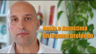 Ansia e Autostima  strategie per vivere meglio [upl. by Crispas638]