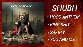 SHUBH LEO EP ALL SONG  SHUBH SONGS PLAYLIST  NEW PUNJABI SONGS RythmicRevival [upl. by Hosea]