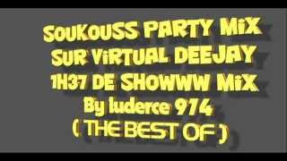 SOUKOUSS PARTY MIX VOL4 By luderce974 [upl. by Nomde]