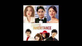 Shining Inheritance Adaptation Soon On GMA 7 [upl. by Ycaj]