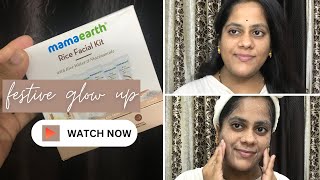 NONSPONSORED GLOW UP With Mama Earth Rice Facial Kit for Festive Season  Telugu [upl. by Engelhart]