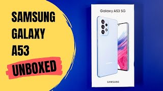 Samsung Galaxy A53 5G Unboxing First Look Features Specifications amp Price in India [upl. by Hibben]