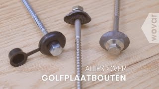 Welke golfplaatbouten kiezen  Alles over golfplaatbouten [upl. by Sitelc]