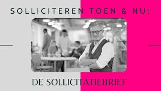 Solliciteren toen en nu de sollicitatiebrief solliciteren sollicitatiebrief [upl. by Alber]