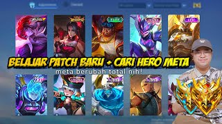 MASIH BELAJAR PATCH NOTES TERBARU  CARI HERO META❗LIVE PUSH RANK MYTHIC MABAR VIP❗MOBILE LEGENDS [upl. by Aiepoissac]