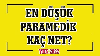 en düşük paramedik kaç net I en düşük ilk ve acil yardım netleri I paramedik sıralama I yks [upl. by Irbmac]