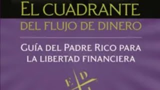 Audiolibro El cuadrante del flujo de dinero Capitulo 6 [upl. by Lednew]