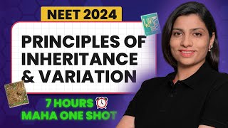 Principles of Inheritance and Variation Class 12 One Shot  NEET 2024 Biology  NCERT Ritu Rattewal [upl. by Rehpotsirhcnhoj]