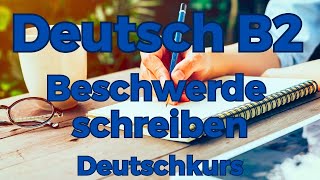 Telc Prüfung Deutsch B2 Beschwerde schreiben ✎  Deutschkurs  Deutsch lernen und schreiben [upl. by Glanti257]