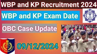 WBP and KP Exam Date 2025  WBP OBC Case Update [upl. by Aratehs]