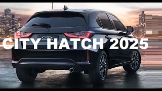 CITY HATCH 2025 HONDA [upl. by Eniluap651]