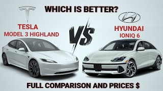 2024 Tesla model 3 Highland LR vs 2023 Hyundai ioniq 6  Which is better  Best Electric car 2024 [upl. by Ydnelg]