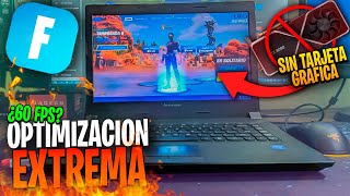 LA MEJOR OPTIMIZACION quotEXTREMAquot PARA PODER JUGAR FORTNITE EN UNA LAPTOP [upl. by Odetta]