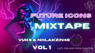 vuks amp Nhlakzin48 ft Zamonathi Future icons official mix [upl. by Nylek]