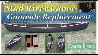 Mad River Canoe  Gunwale Replacement [upl. by Najar]