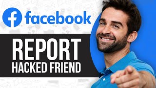 How to Report Hacked Facebook Friend [upl. by Eceinhoj]