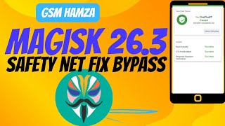 Magisk 263 Safety Net Bypass Magisk Hide Fix Problem 263  Android SafetyNet Fix  Fix Bank Apps [upl. by Soisanahta]