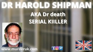 Harold Shipman │Serial Killer │ Dr Death [upl. by Elleivad]