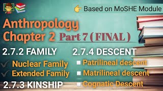 Anthropology Chapter 2  Part 7  FINAL   Affinal and Consanguinal kinship DESCENT Family [upl. by Elawalo]