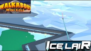 Walkabout Mini Golf  Ice Lair EASY Play Around [upl. by Anyehs]