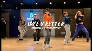 LOVE U BETTER  Victoria Monet  Monroe Lee choreography [upl. by Adlemi]