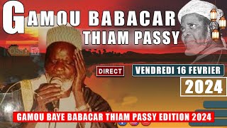 🔴DIRECT  Gamou Cheikh Babacar Thiam Passy 2024 [upl. by Eylloh]