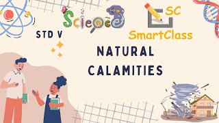 Natural Calamities CBSE Class 5 Science [upl. by Drallim]