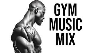 Best Gym Music Mix 🔥 Workout Motivation 🔥 Top Motivational Songs For 2024 [upl. by Kazim839]