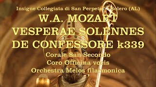 WA Mozart  Vesperae Solennes de Confessore KV 339  M Dellapiana [upl. by Salaidh]