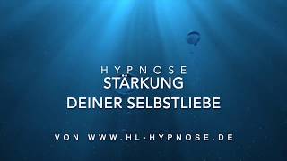 Stärkung deiner Selbstliebe  Hypnose [upl. by Shir]